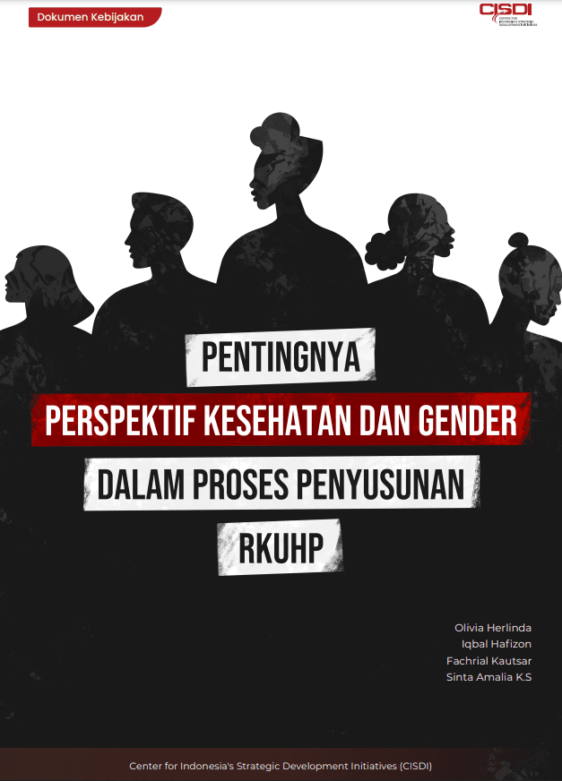 CISDI Luncurkan Dokumen Kebijakan, Soroti Absennya Perspektif Kesehatan dan Gender dalam RKUHP
